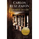 Labyrint duchů - Carlos Ruiz Zafón (2019, pevná)