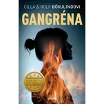 Gangréna - Cilla & Rolf Börjlindovi…