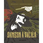 Samson a Dalila - Ivana Pecháčková (2018, vázaná)