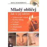 Mladý obličej - Irina Tichomirova (2018)