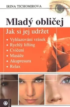 Mladý obličej - Irina Tichomirova (2018)