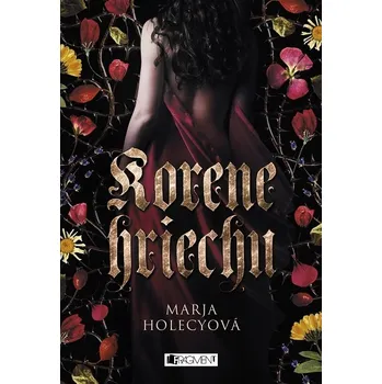 Kniha Korene hriechu - Marja Holecyová (E-Kniha)