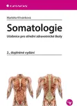 Somatologie: Učebnice pro SZŠ - Markéta…
