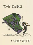 A Chord Too Far - Tony Banks [4CD]