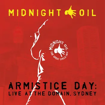 Zahraniční hudba Armistice Day: Live At The Domain, Sydney - Midnight Oil [3LP]