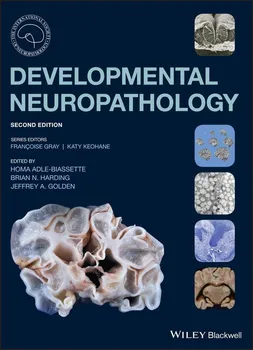 Developmental Neuropathology (2nd Edition) - Homa Adle-Biassette and col. [EN] (2018)