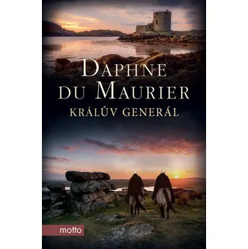 Králův generál - Daphne du Maurier (2019, vázaná)