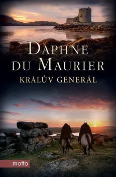 Králův generál - Daphne du Maurier (2019, vázaná)
