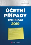 Účetní případy pro praxi 2019 -…