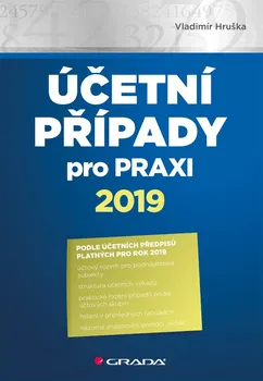 Účetní případy pro praxi 2019 - Vladimír Hruška (2019, brožovaná)