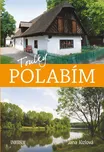 Toulky Polabím - Jana Jůzlová (2019,…
