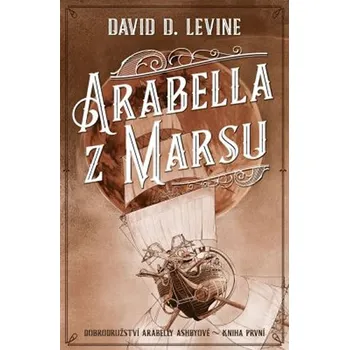 Arabella z Marsu - David D. Levine…