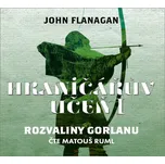Hraničářův učeň I: Rozvaliny Gorlanu -…