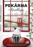 Pekárna v Brooklynu - Julie Caplinová…
