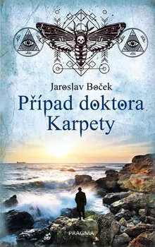 Případ doktora Karpety - Jaroslav Boček (2019, pevná)