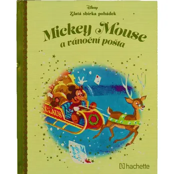 Pohádka Disney (013) Zlatá sbírka pohádek Mickey Mouse a vánoční pošta