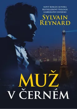 Muž v černém - Sylvain Reynard (2019, pevná)