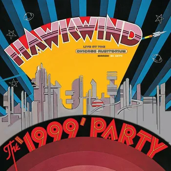 Zahraniční hudba The 1999 Party - Hawkwind [LP]