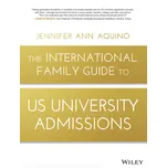 International Family Guide to US University Admissions – Jennifer Ann Aquino [EN] (2017, brožovaná)
