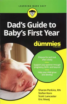 Dad's Guide to Baby's First Year For Dummies - S. Perkins a kol. [EN] (2016, brožovaná)