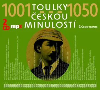 Toulky českou minulostí 1001-1050 - Josef Veselý [CDmp3]