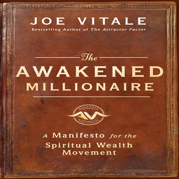 Osobní rozvoj Awakened Millionaire: A Manifesto for the Spiritual Wealth Movement – Joe Vitale [EN] (2016, pevná vazba)