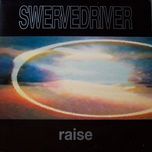 Raise - Swervedriver [LP]