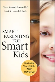 Smart Parenting for Smart Kids - E. Kennedy-Moore, M. S. Lowenthal [EN] (2011, brožovaná)