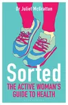 Sorted: The Active Woman's Guide to…