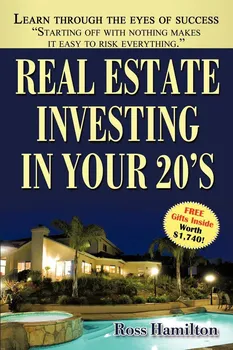 Real Estate Investing In Your 20's: Your Rise to Real Estate Royalty - Ross Hamilton [EN] (2009, brožovaná)