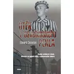 Útěk z osvětimského pekla - Edward…