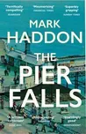 The Pier Falls - Mark Haddon [EN]…