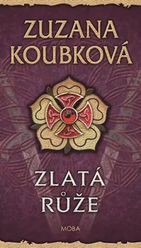 Zlatá růže - Koubková Zuzana (2019, pevná)