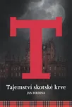 Tajemství skotské krve - Jan Hrdina…