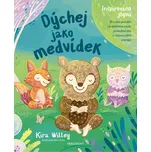 Dýchej jako medvídek - Willy Kira…