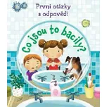 První otázky a odpovědi - Co jsou to bacily? - Svojtka & Co. s. r. o. (2018)