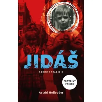 Literární biografie Jidáš - Astrid Holleeder