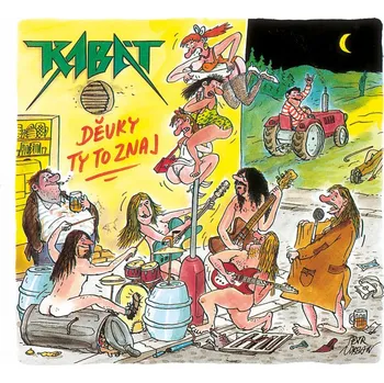 Česká hudba Děvky ty to znaj - Kabát