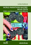 World Marathon Majors: Moje cesta -…