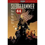Sledgehammer 44 - John Arcudi, Mike…