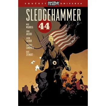 Komiks pro dospělé Sledgehammer 44 - John Arcudi, Mike Mignola (2019, pevná)