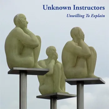 Zahraniční hudba Unwilling To Explain - Unknown Instructors [LP]