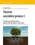 Teorie sociální práce I - Andrej Mátel