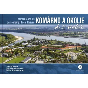 Komárno a okolie z neba - Jakub Chovan,…