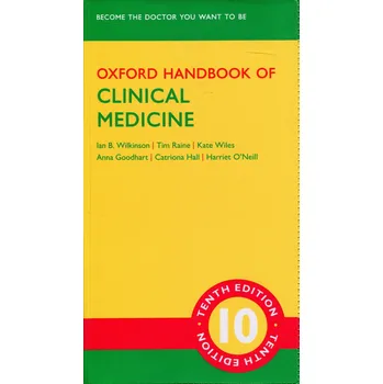 Oxford Handbook of Clinical Medicine -  Ian B. Wilkinson and col. [EN] (2017, brožovaná, 10th Edition)