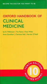 Oxford Handbook of Clinical Medicine -  Ian B. Wilkinson and col. [EN] (2017, brožovaná, 10th Edition)