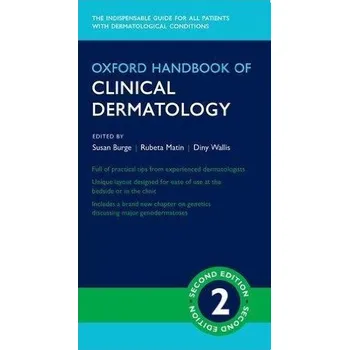 Oxford Handbook of Medical Dermatology - Susan Burge and col. [EN] (2016, brožovaná, 2nd Edition)