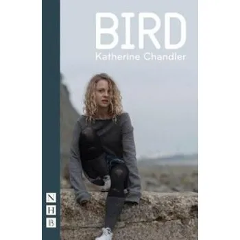 Cizojazyčná kniha Bird - Chandler, Katherine
