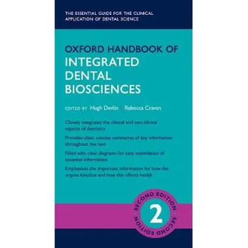 Oxford Handbook of Integrated Dental Biosciences - Devlin Hugh [EN] (2018, brožovaná, 2nd Edition)