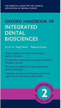 Oxford Handbook of Integrated Dental Biosciences - Devlin Hugh [EN] (2018, brožovaná, 2nd Edition)
